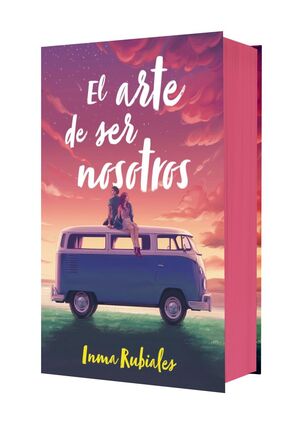 EL ARTE DE SER NOSOTROS (EDICIÓN ESPECIAL)