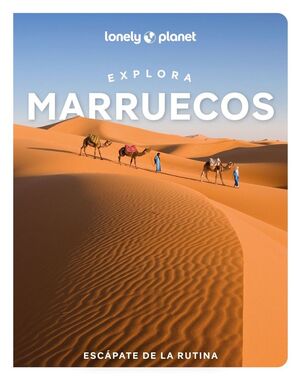 EXPLORA MARRUECOS LONELY PLANET