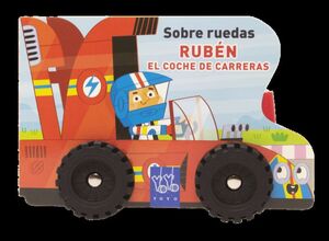 SOBRE RUEDAS. RUBÉN EL COCHE DE CARRERAS