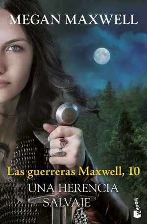 GUERRERAS MAXWELL 10, LAS. UNA HERENCIA SALVAJE