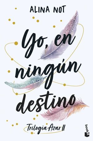 YO, EN NINGÚN DESTINO
