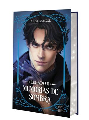 MEMORIAS DE SOMBRA LEGADO II EDICIÓN ESPECIAL CANTOS TINTADOS