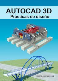 AUTOCAD 3D PRACTICAS DE DISEÑO