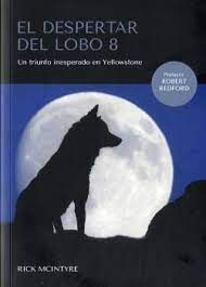 EL DESPERTAR DEL LOBO 8