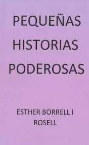 PEQUEÑAS HISTORIAS PODEROSAS