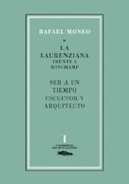 LA LAURENZIANA FRENTE A RONCHAMP