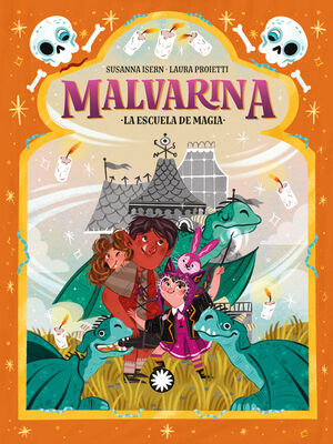MALVARINA LIBRO 5 LA ESCUELA DE MAGIA