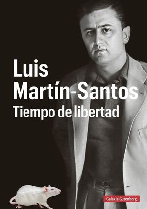 LUIS MARTÍN-SANTOS TIEMPO DE LIBERTAD