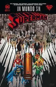 UN MUNDO SIN SUPERMAN