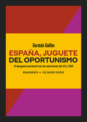 ESPAÑA JUGUETE DEL OPORTUNISMO