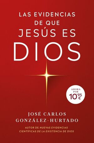 LAS EVIDENCIAS DE QUE JESÚS ES DIOS