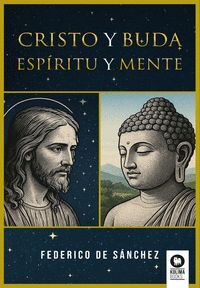 CRISTO Y BUDA:ESPIRITU Y MENTE