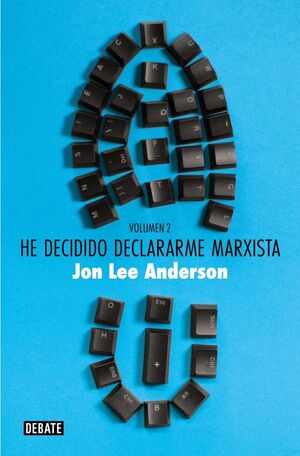 HE DECIDIDO DECLARARME MARXISTA VOLUMEN 2