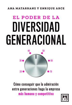 PODER DE LA DIVERSIDAD GENERACIONAL, EL