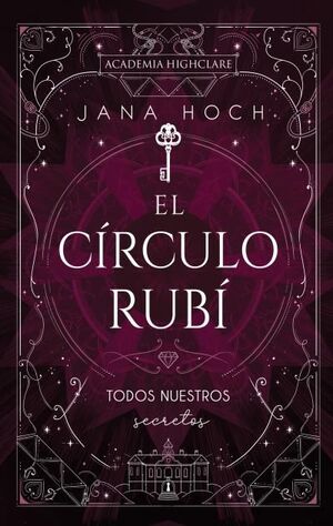 EL CÍRCULO RUBÍ TODOS NUESTROS SECRETOS
