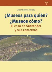 MUSEOS PARA QUIÉN MUSEOS CÓMO
