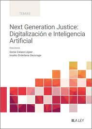 NEXT GENERATION JUSTICE DIGITALIZACIÓN E INTELIGENCIA ARTIFICIAL