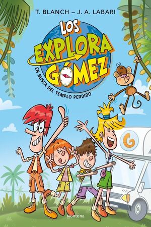LOS EXPLORAGÓMEZ 1 EN BUSCA DEL TEMPLO PERDIDO