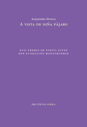 A VISTA DE NIÑA PÁJARO