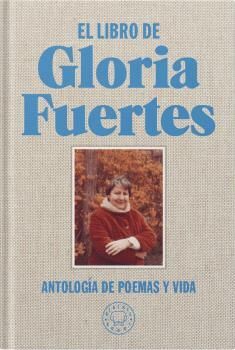 EL LIBRO DE GLORIA FUERTES ANTOLOGÍA DE POEMAS Y VIDA EDICIÓN LIMITADA DE COLECCIONISTA