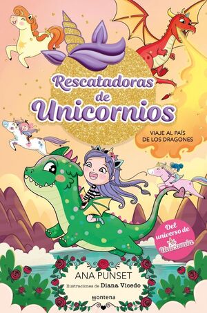 RESCATADORAS DE UNICORNIOS 6 VIAJE AL PAÍS DE LOS DRAGONES