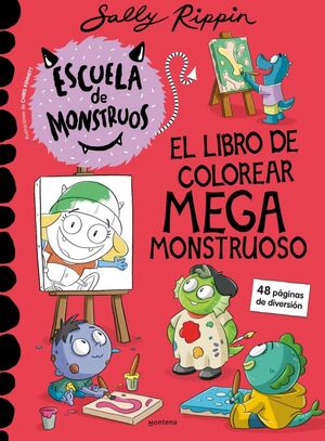 ESCUELA DE MONSTRUOS EL LIBRO DE COLOREAR MEGA MONSTRUOSO