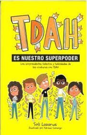 TDAH ES NUESTRO SUPERPODER