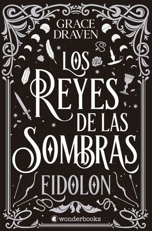 LOS REYES DE LAS SOMBRAS. EIDOLON