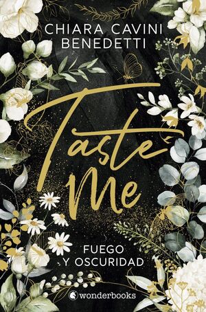 TASTE ME FUEGO Y OSCURIDAD