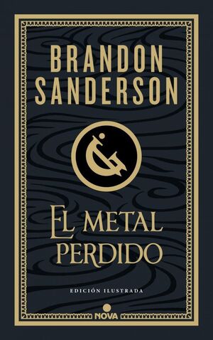 EL METAL PERDIDO EDICIÓN ILUSTRADA