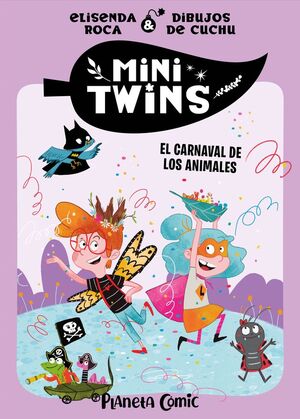 MINITWINS 5 EL CARNAVAL DE LOS ANIMALES
