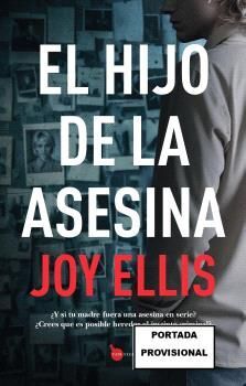 EL HIJO DE LA ASESINA