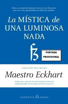 LA MÍSTICA DE UNA LUMINOSA NADA