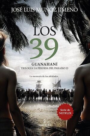LOS 39 GUANAHANÍ