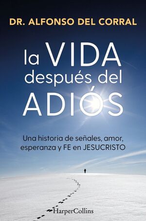 LA VIDA DESPUES DEL ADIÓS