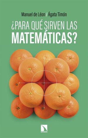 PARA QUÉ SIRVEN LAS MATEMÁTICAS