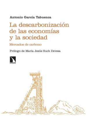 LA DESCARBONIZACIÓN DE LAS ECONOM¡AS Y LA SOCIEDAD