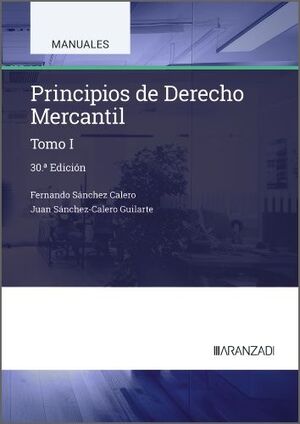 PRINCIPIOS DE DERECHO MERCANTIL (TOMO I)
