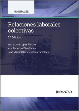 RELACIONES LABORALES COLECTIVAS