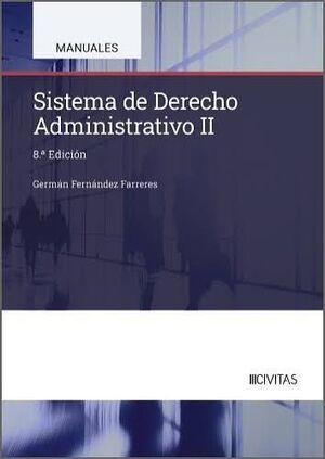 SISTEMA DE DERECHO ADMINISTRATIVO II 8 ED