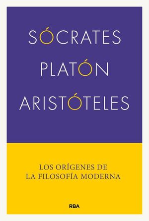 SÓCRATES PLATÓN ARISTÓTELES