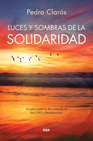 LUCES Y SOMBRAS DE LA SOLIDARIDAD