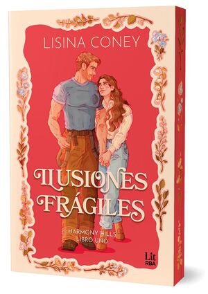 ILUSIONES FRÁGILES HARMONY HILLS LIBRO UNO