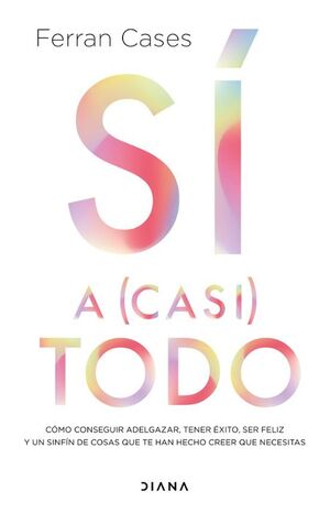 SÍ A CASI TODO