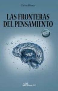 LAS FRONTERAS DEL PENSAMIENTO