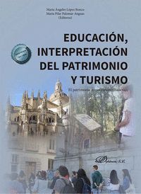 EDUCACION INTERPRETACION DEL PATRIMONIO Y TURISMO