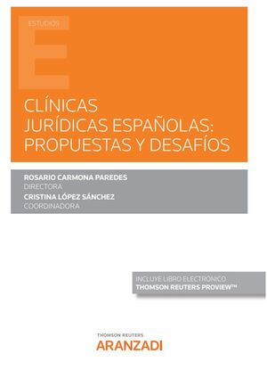 CLINICAS JURIDICAS ESPAÑOLAS PROPUESTAS Y DESAFIOS