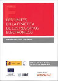 LOS LÍMITES EN LA PRÁCTICA DE LOS REGISTROS ELECTRÓNICOS