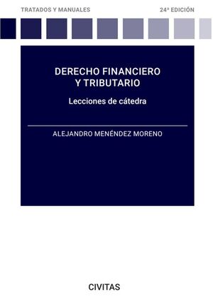 DERECHO FINANCIERO Y TRIBUTARIO LECCIONES DE CÁTEDRA