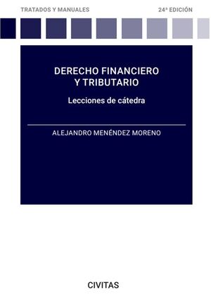 DERECHO FINANCIERO Y TRIBUTARIO LECCIONES DE CÁTEDRA